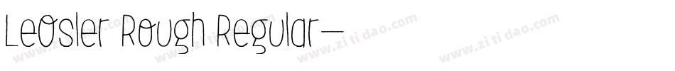LeOsler Rough Regular字体转换